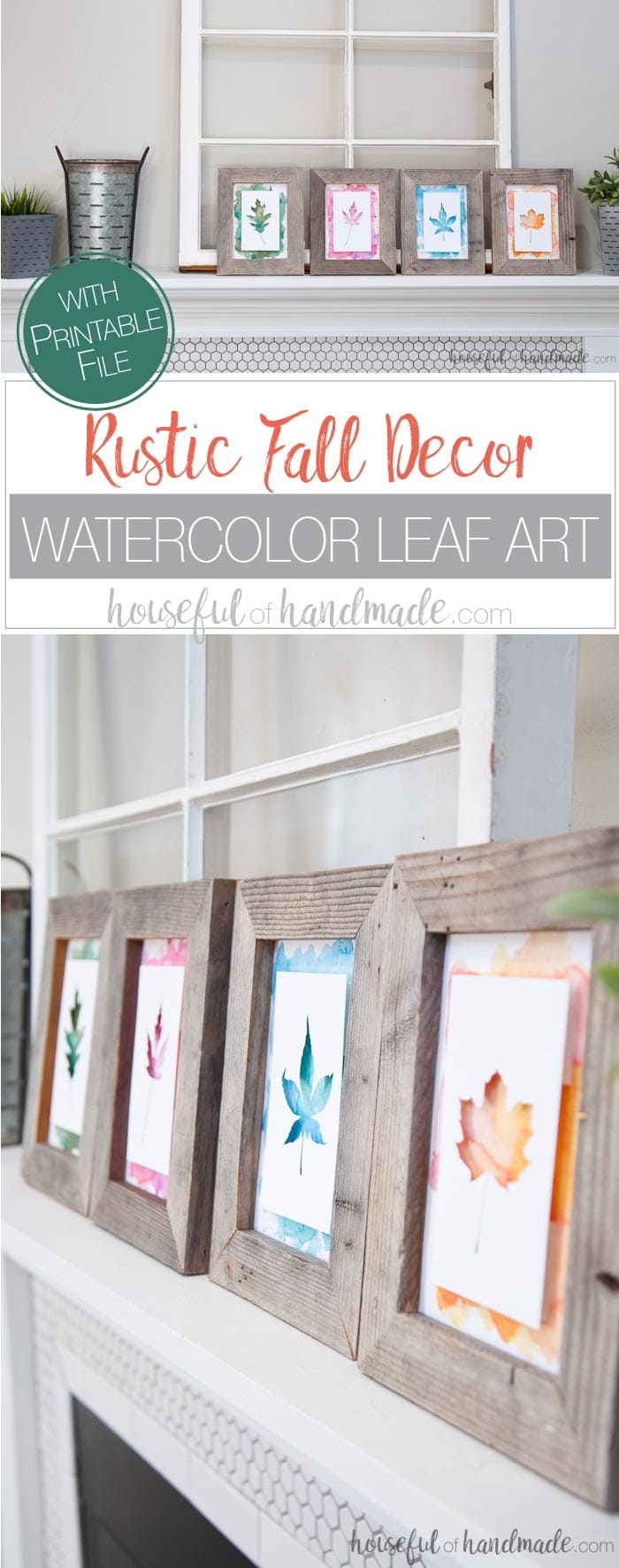Create beautiful non-traditional decorations for fall. I love these watercolor leaf prints. It's the perfect easy rustic fall decor. Includes free printable file and Silhouette cut file. Housefulofhandmade.com
