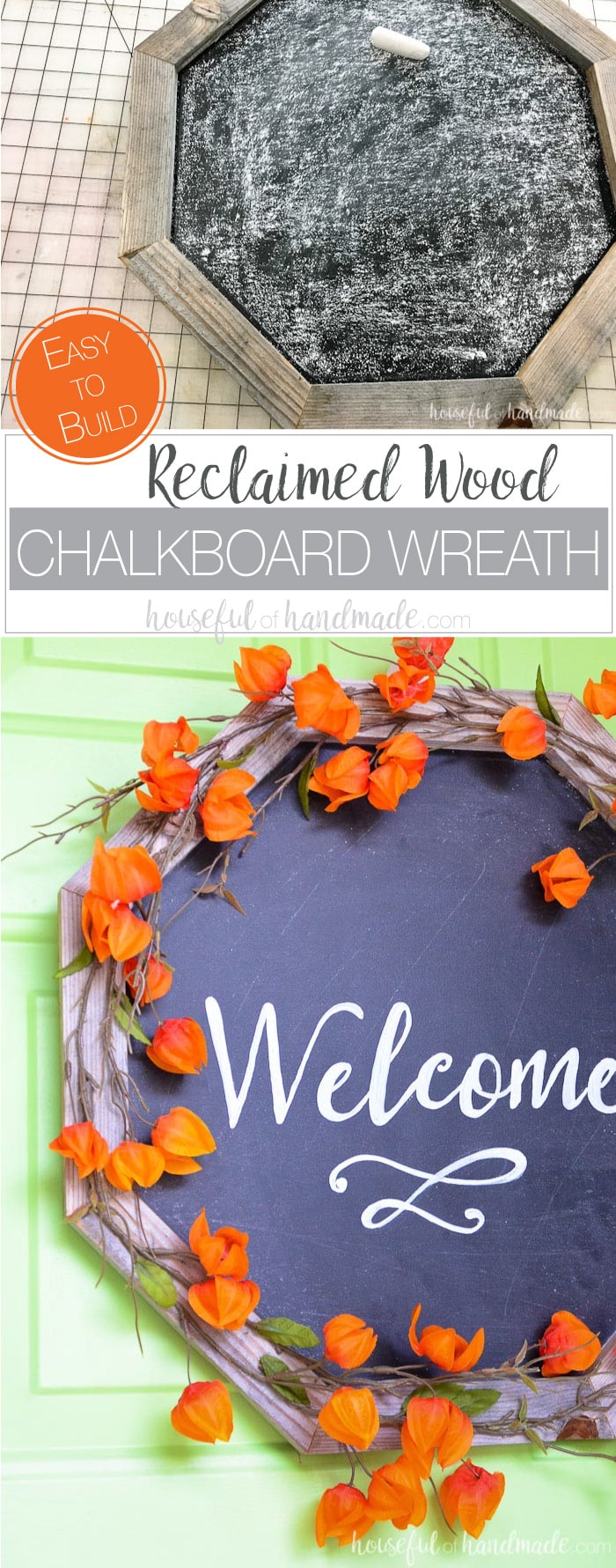 Learn how to build an octagon wreath form out of wood to create this beautiful chalkboard wreath. Made from reclaimed wood, it's the perfect farmhouse wreath. Housefulofhandmade.com