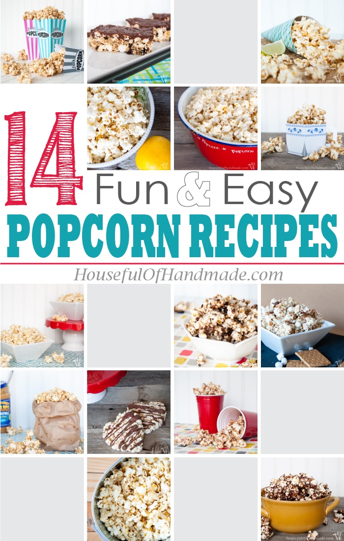 Popcorn makes the best treat or snack! Check out these 14 fun & easy popcorn recipes for all your sweet or savory snacking needs. | HousefulOfHandmade.com