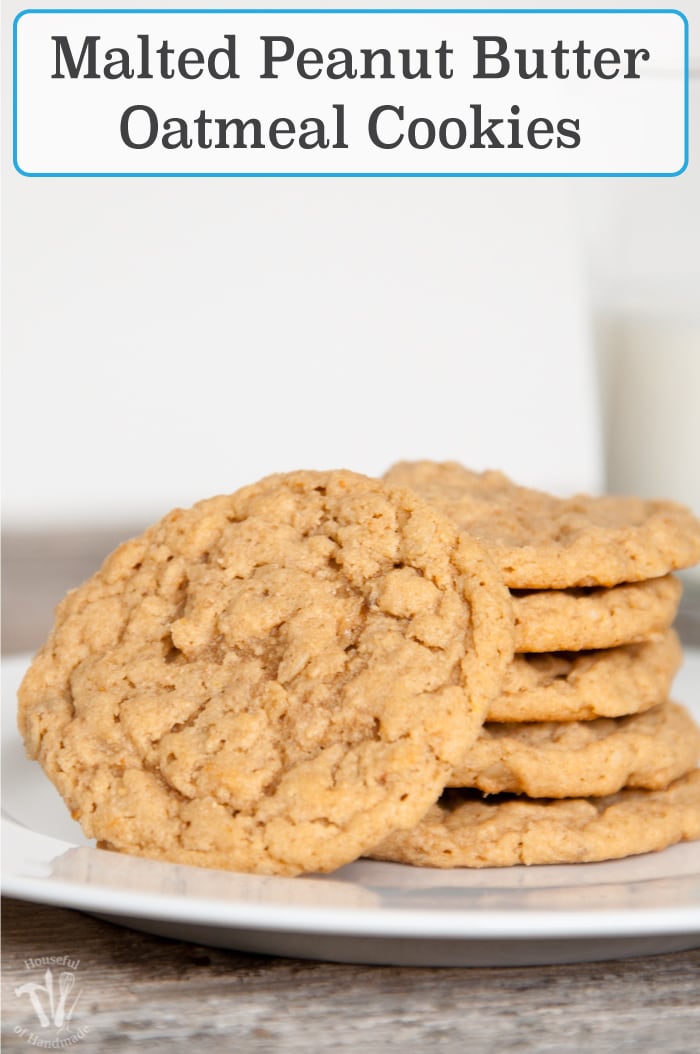 These Malted Peanut Butter Oatmeal Cookies are amazing! They are made with whole wheat flour, peanut butter, oats, and malted milk to make them really special. The result is a cookies that is malty, nutty, slightly crunchy but with a chewy center full of peanut buttery goodness. | Housefulofhandmade.com