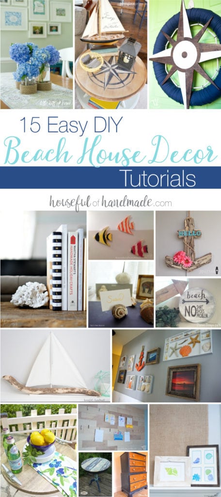 I love all things coastal! You can easily create the perfect beach house with these 15 Easy DIY Beach House decor tutorials. I am making #2 this weekend! | Housefulofhandmade.com