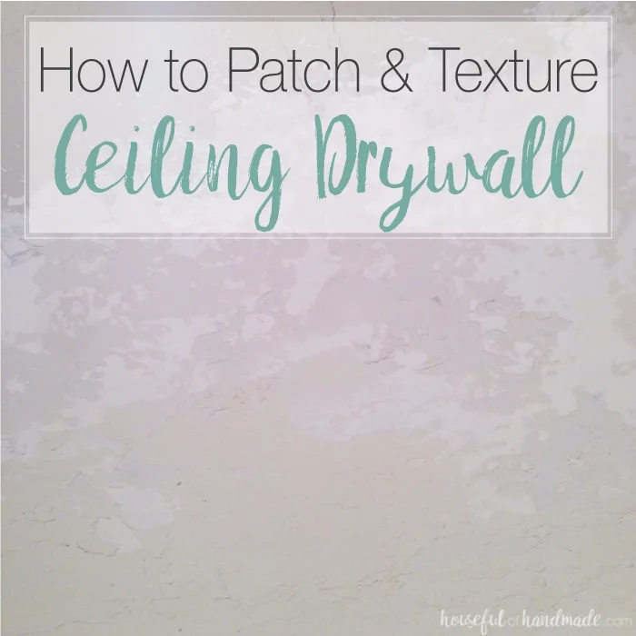 I never realized how easy it was to patch and texture ceiling drywall. You never have to worry about hiring out this easy DIY. Check out how we filled the hole in our master bathroom ceiling created by removing a wall. | Housefulofhandmade.com