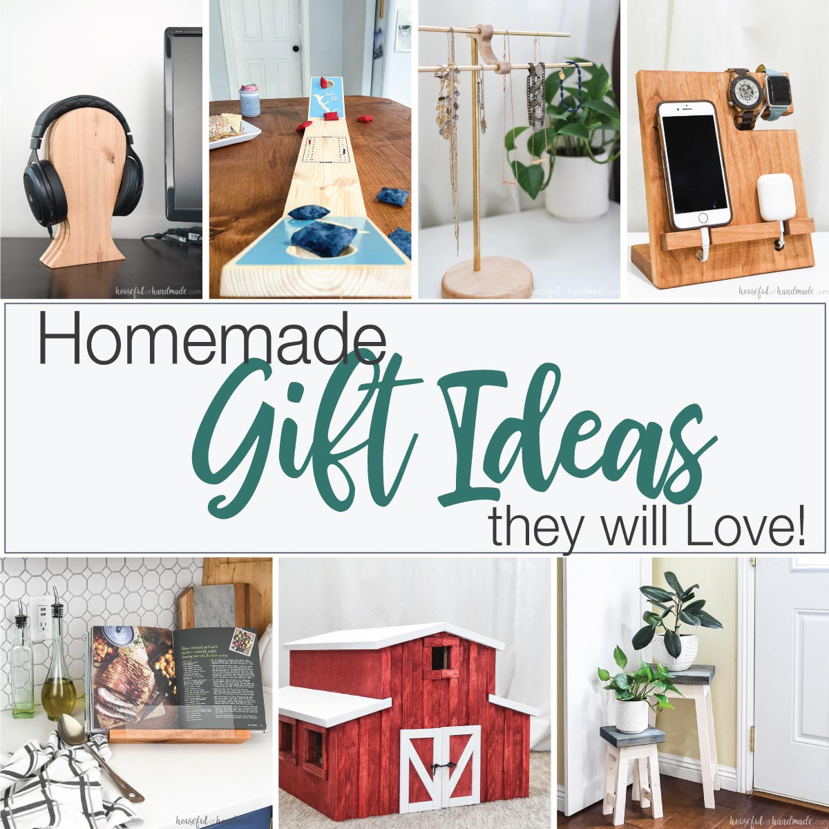 7 of the 50+ homemade gift ideas in a collage with words "Homemade Gift Ideas they will love!"