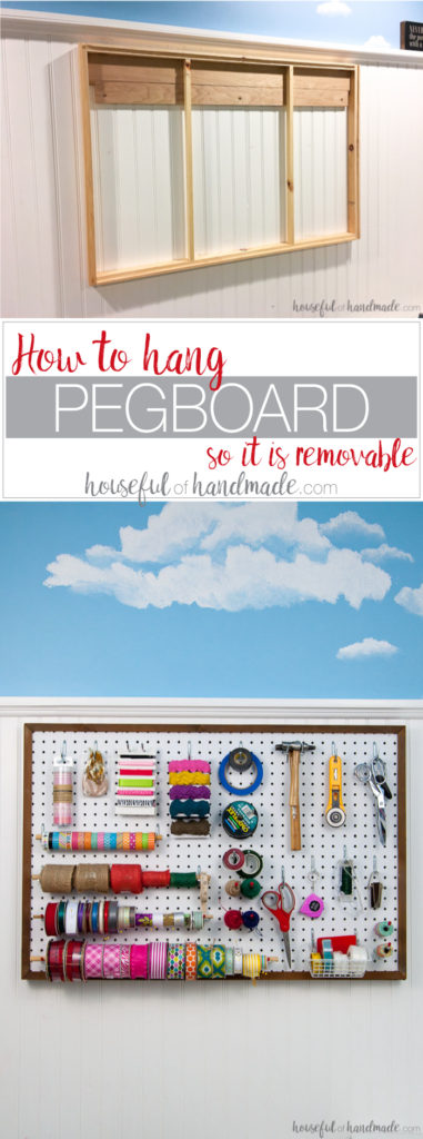 Create the perfect place to organize your most used supplies! Learn how to hang pegboard so it is removable if needed. Housefulofhandmade.com | Craft organization ideas | Craft room remodel | Pegboard organization | $100 Room Challenge | Easy woodworking | Easy building plans | Free Building plans 