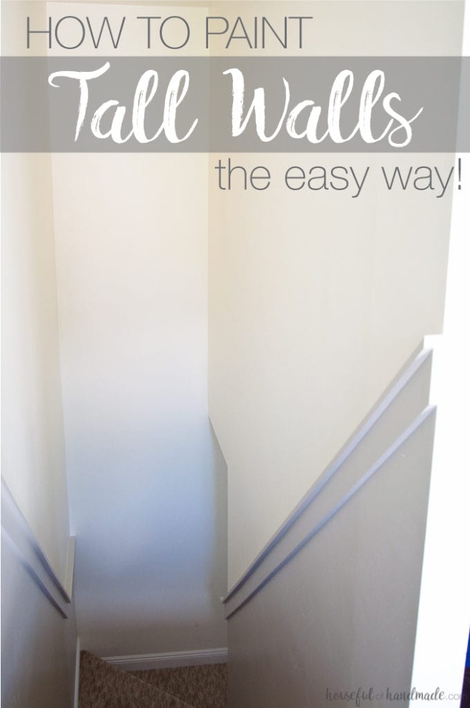 How to Paint Tall Walls Houseful of Handmade