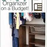 Hers side of the closet organizer next to a 3D SketchUp model of the build plans and text overlay: Build a Closet Organizer on a Budget!