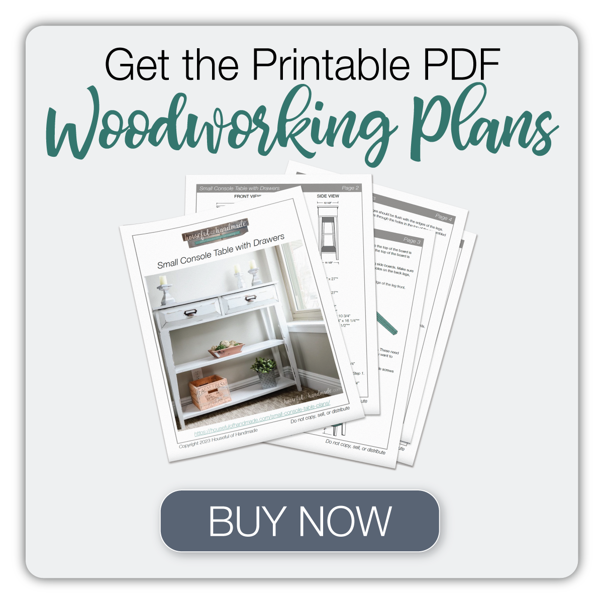Button to buy the printable PDF plans for the small console table with drawers.