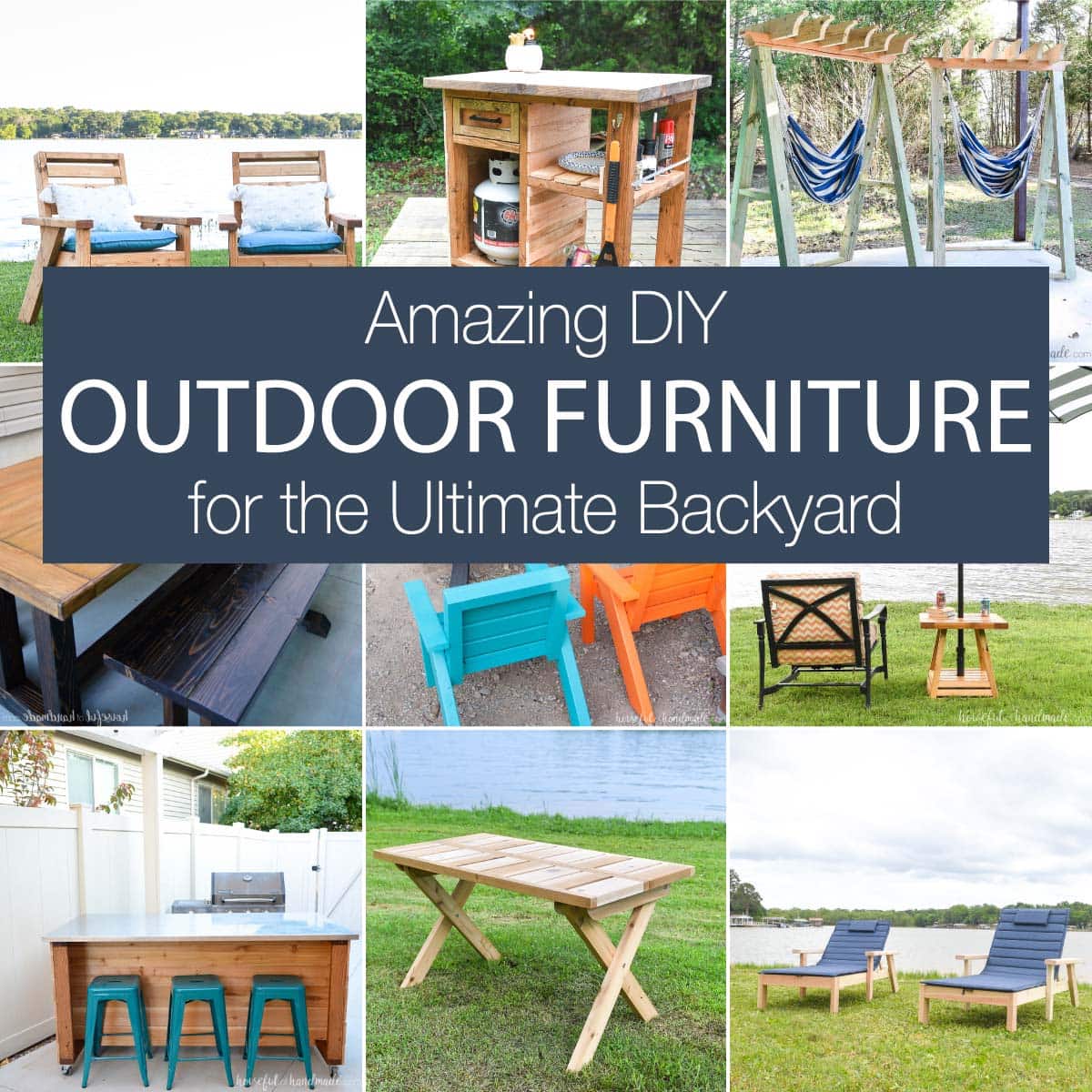 DIY outdoor chairs, lounger, tables, umbrella holder with text overlay "Amazing DIY Outdoor Furniture for the Ultimate Backyard".