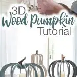 Picture of 3D wood pumpkins with picture of glueing together the piece to make the pumpkins.
