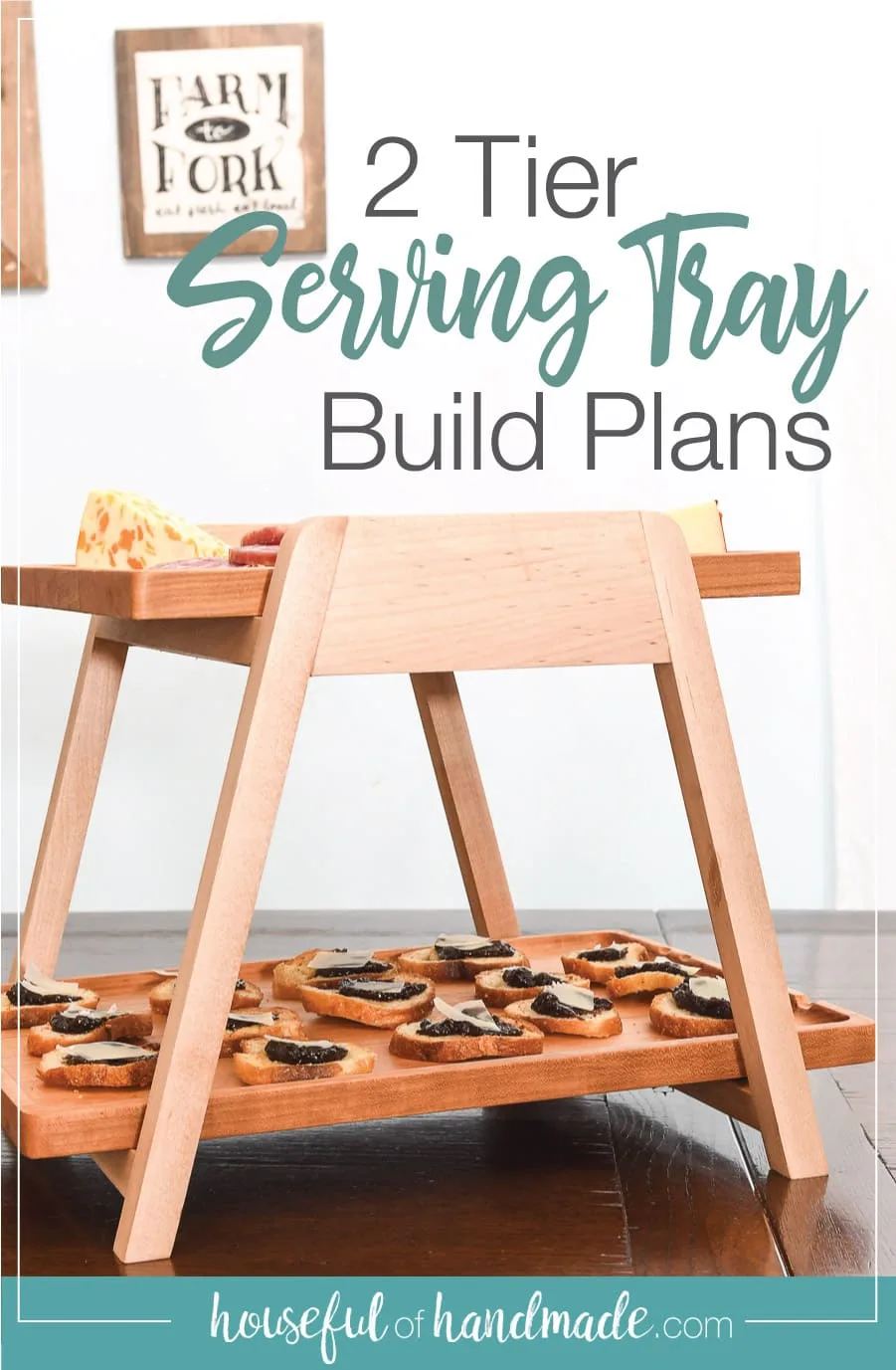 Tiered Serving Tray Build Plans - Houseful of Handmade