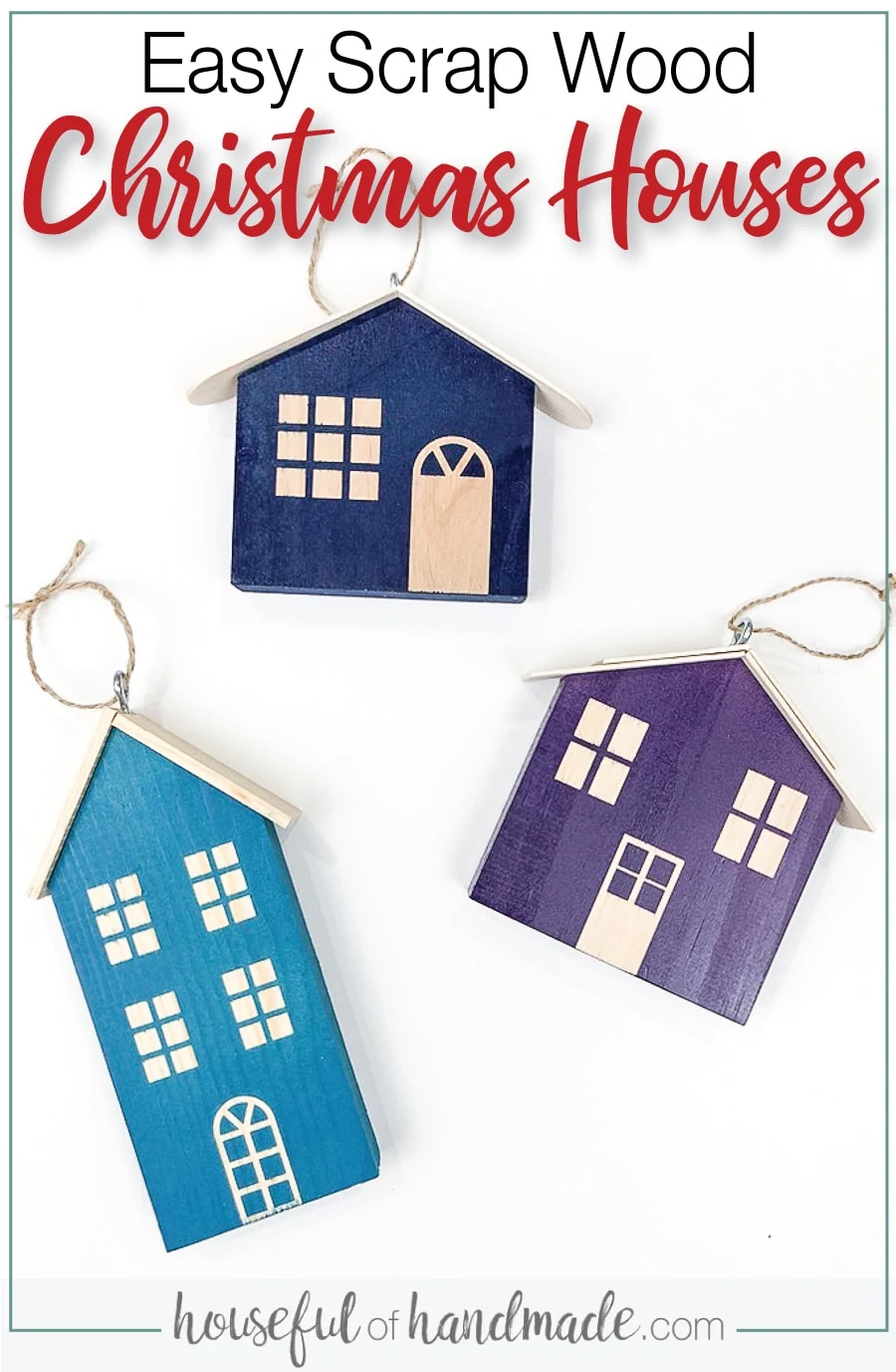 Easy Scrap Wood Christmas House Ornaments - Houseful of Handmade