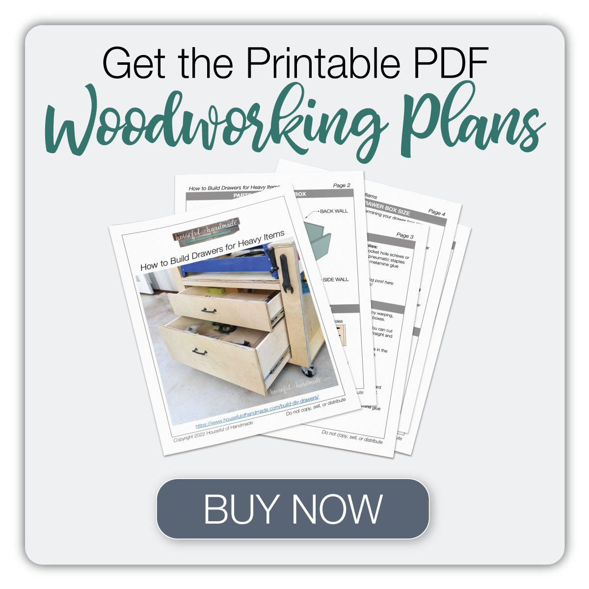 Button to buy printable PDF woodworking plans for building drawers with a heavy bottom.
