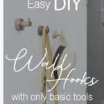 Three wall hooks with transparent black box overlay and text: Easy DIY Wall Hooks with only basic tools, Click Here.