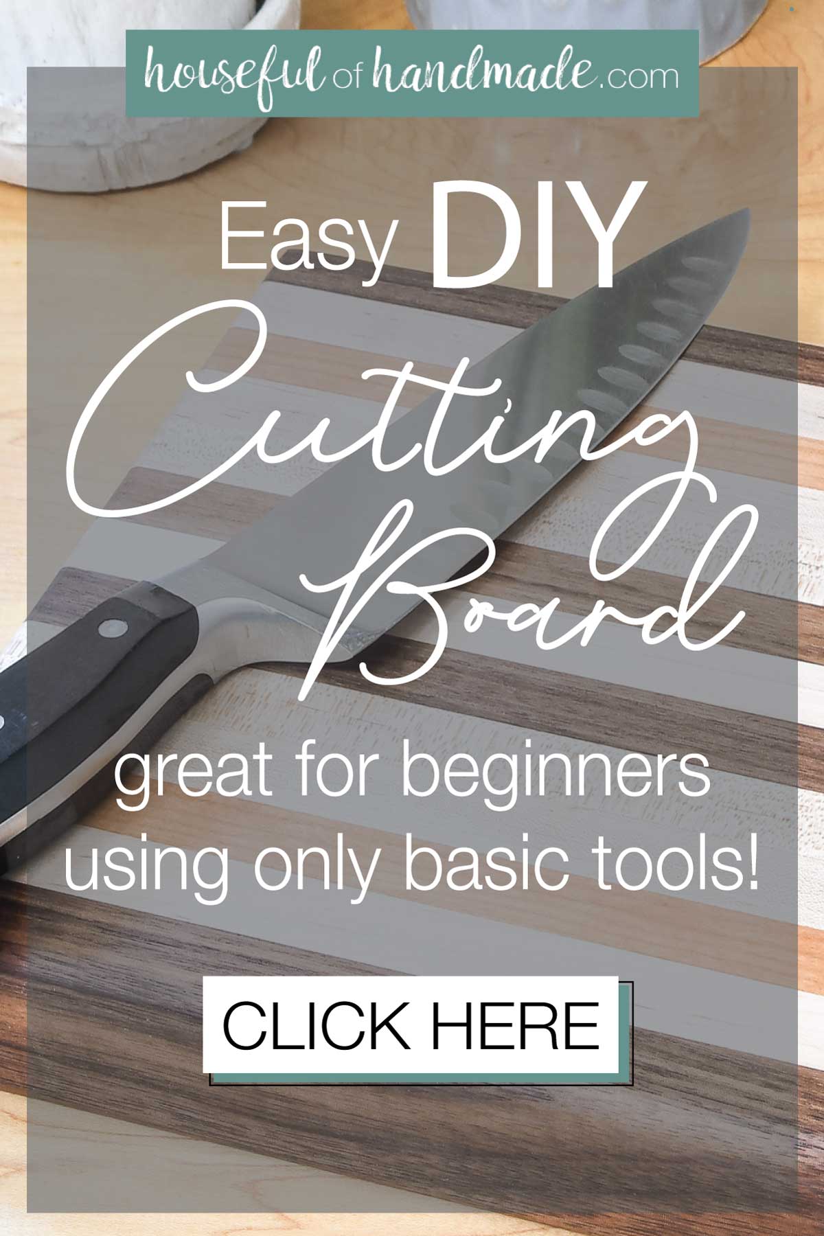 Easy Beginner Cutting Board DIY Houseful of Handmade