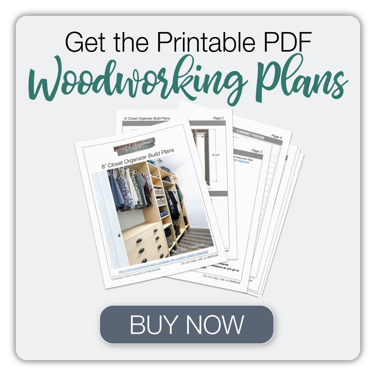 Button to buy the printable PDF plans for the closet organizer. 
