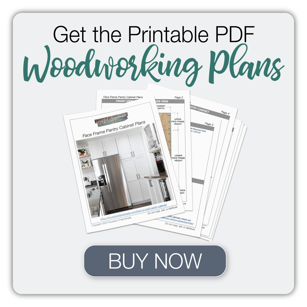 Button to buy the PDF printable build plans for the pantry cabinet. 