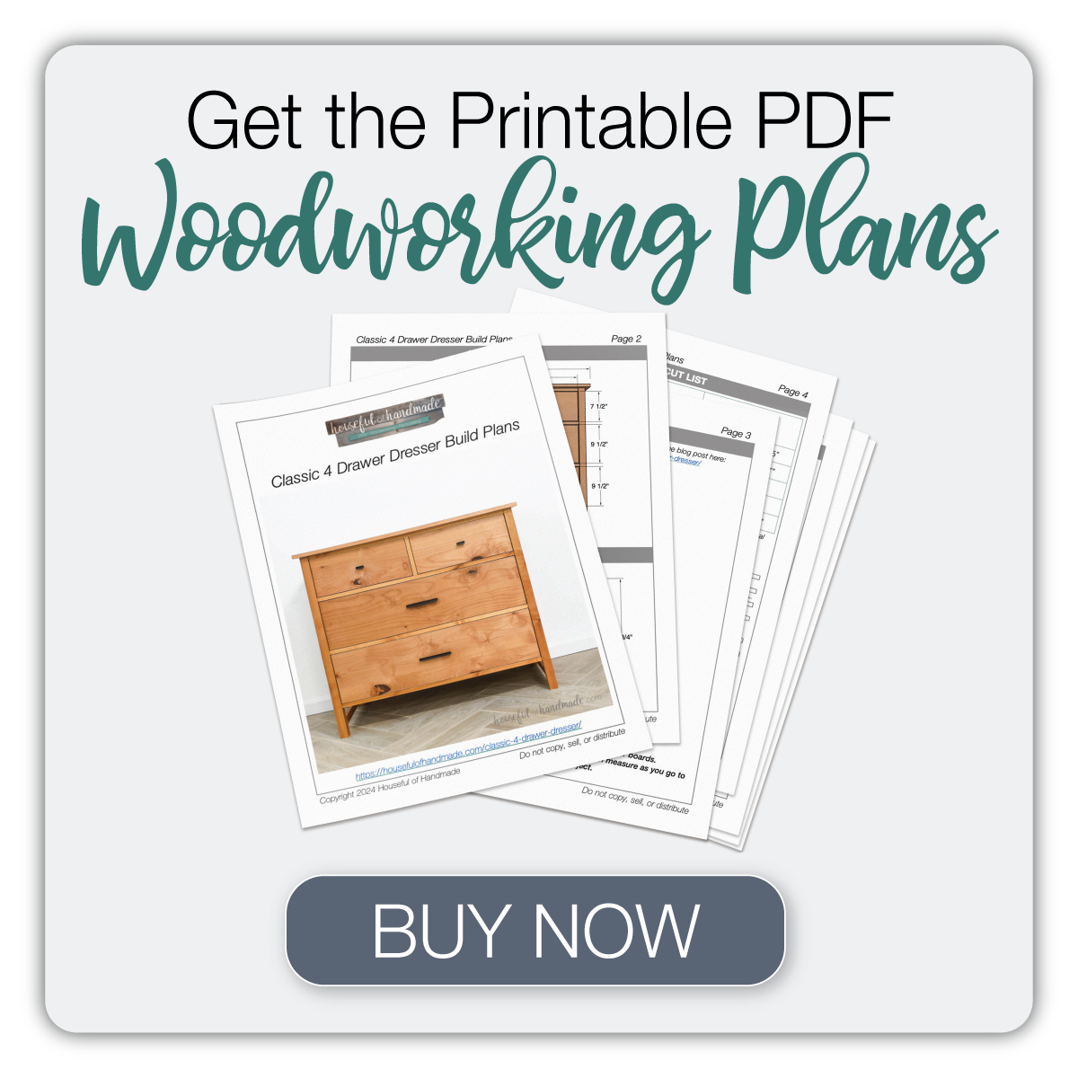 Button to buy the PDF plans for the 4 drawer dresser. 